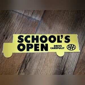 vintage AAA School's Open Drive Carefully bumper sticker AAA School Bus Sticker